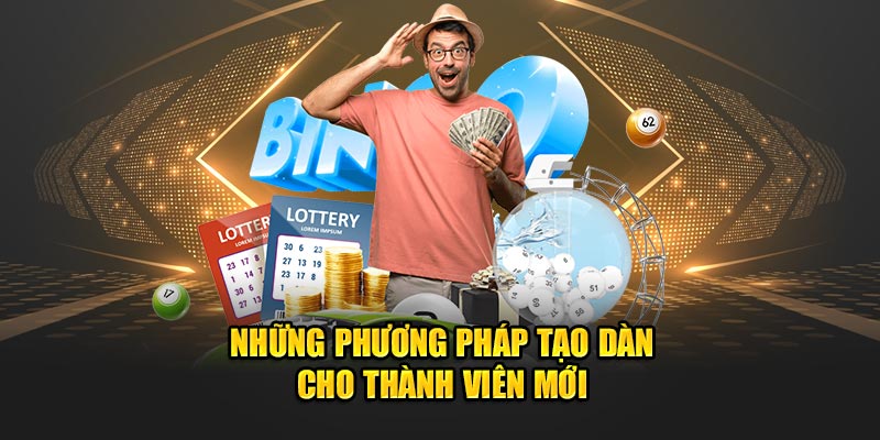 Những phương pháp tạo bộ số cho thành viên mới